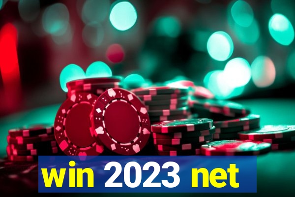 win 2023 net